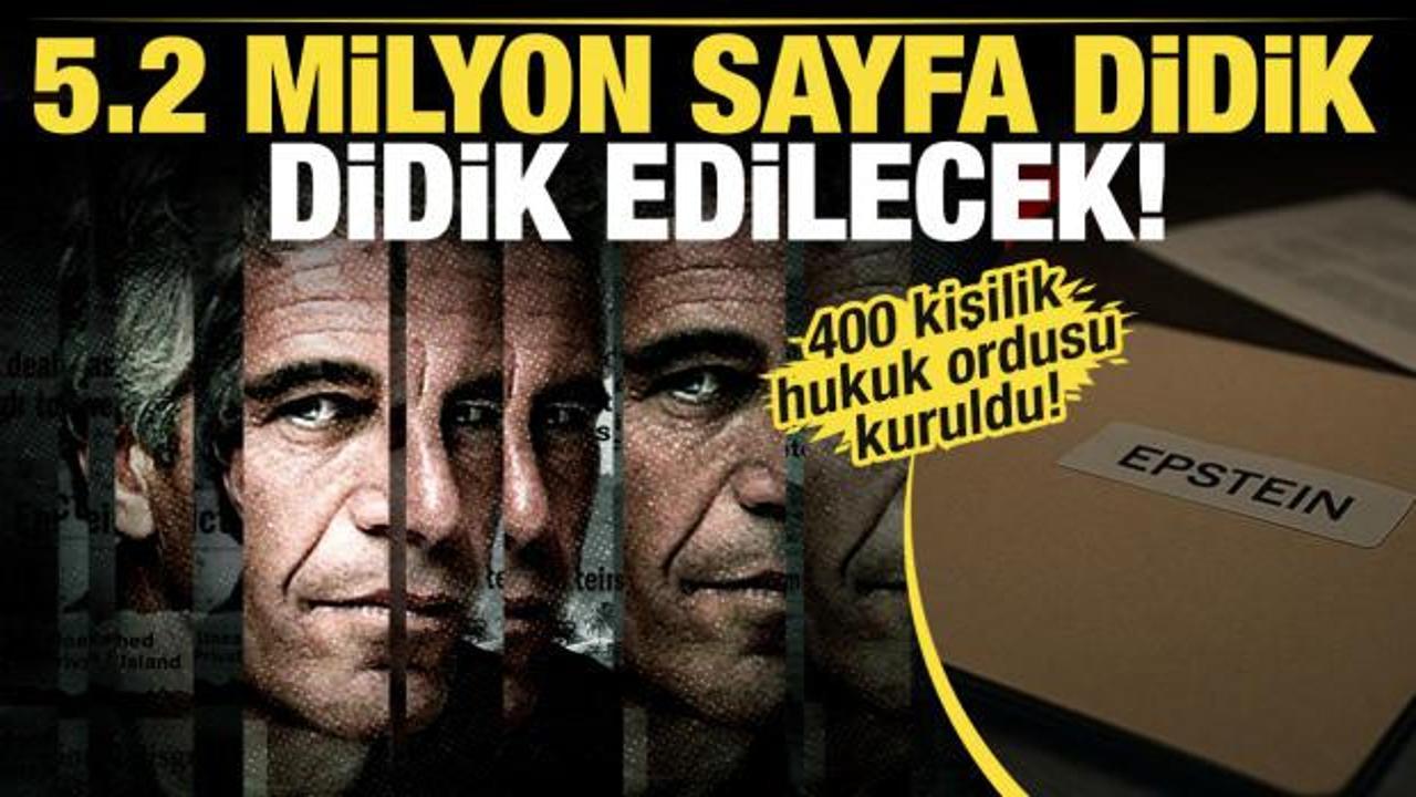 5,2 milyon sayfalık dosya didik didik edilecek... Adalet Bakanlığı'ndan Epstein hamlesi