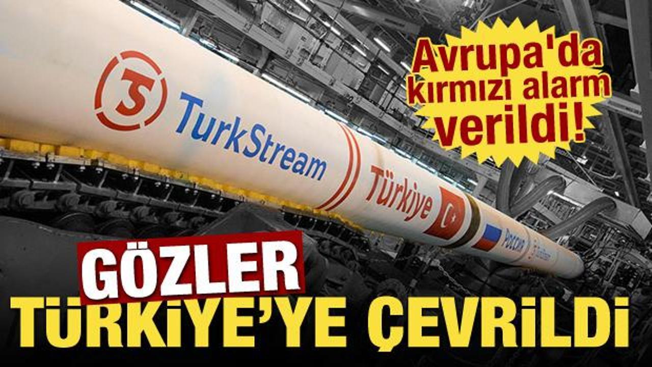 Avrupa'da kırmızı alarm verildi! G&ouml;zler T&uuml;rkiye'ye &ccedil;evrildi