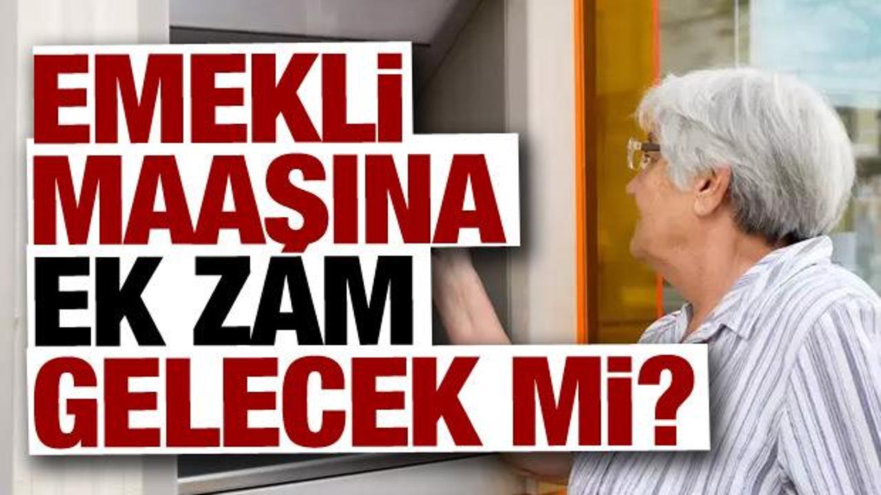 Emekli maaşına ek zam gelecek mi? Dikkat çeken açıklama geldi! 