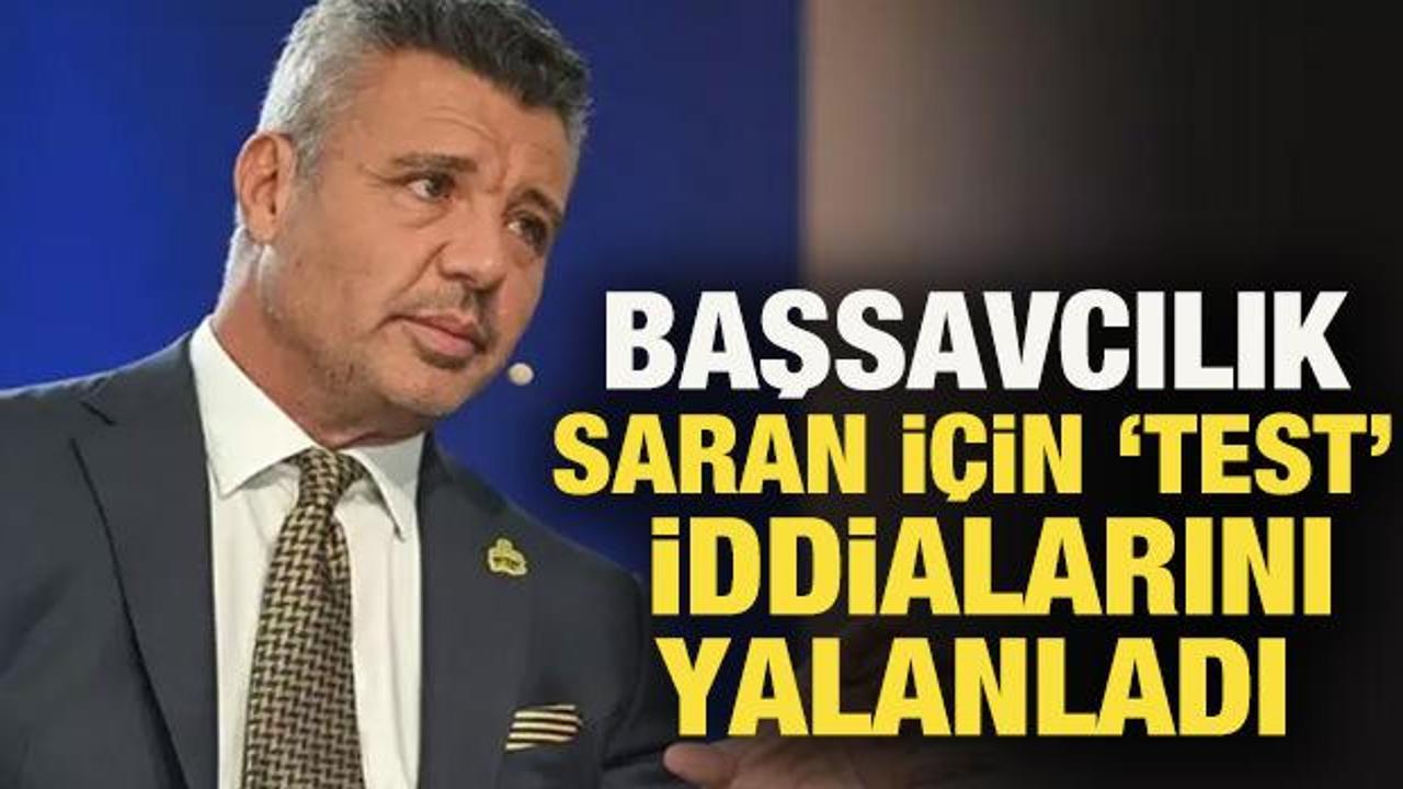 İstanbul Cumhuriyet Başsavcılığından 'Sadettin Saran' i&ccedil;in test iddialarına yalanlama