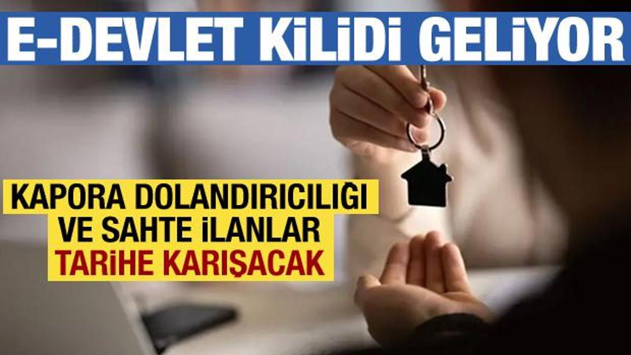 Kapora dolandırıcılığı ve sahte ilanlara karşı yeni d&uuml;zenleme