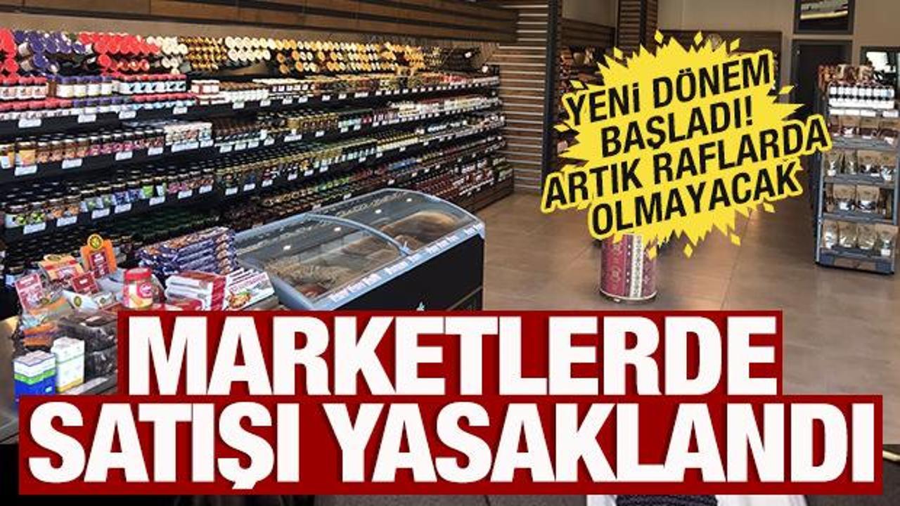 Marketlerde yeni d&ouml;nem! Bu &uuml;r&uuml;nlerin satışı yasaklandı, artık raflarda olmayacak