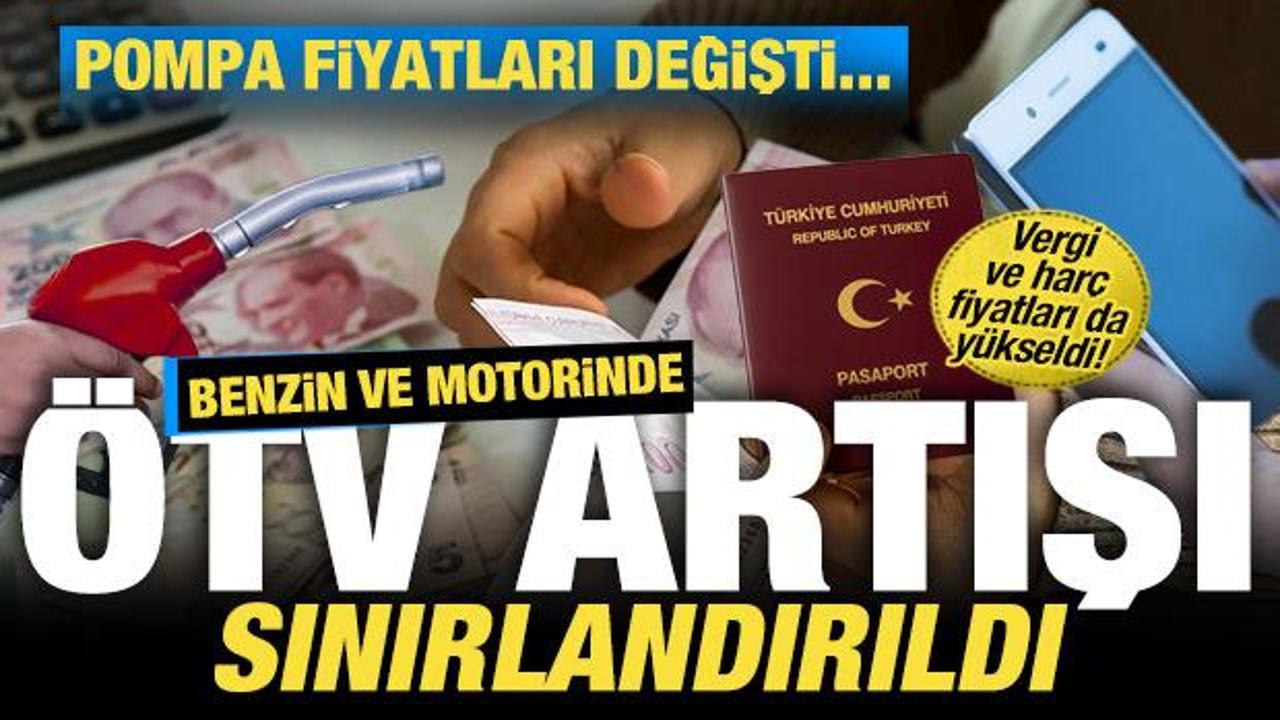 Son dakika: Motorin ve benzinde &Ouml;TV artışı sınırlandırıldı! Pompa fiyatları değişti...