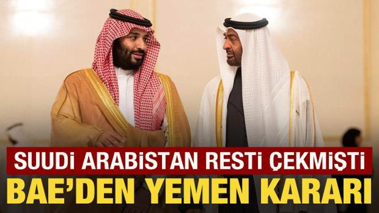 Suudi Arabistan resti &ccedil;ekmişti: BAE'den Yemen kararı!