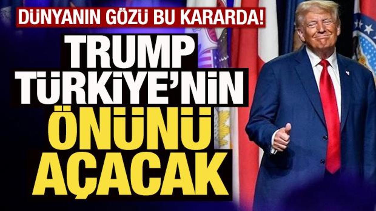 Trump'ın hamlesi T&uuml;rkiye'nin &ouml;n&uuml;n&uuml; a&ccedil;acak! D&uuml;nyanın g&ouml;z&uuml; bu kararda