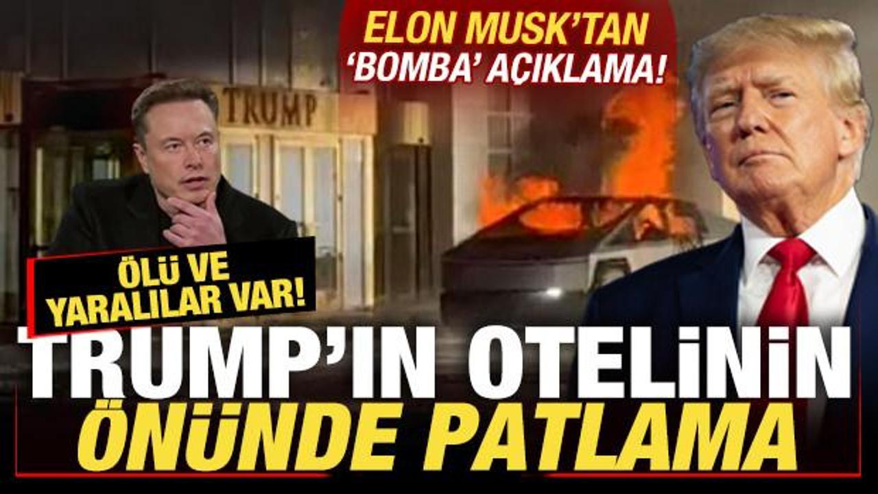 Trump'ın otelinin önünde patlama! Ölü ve yaralılar var: Elon Musk'tan flaş açıklama