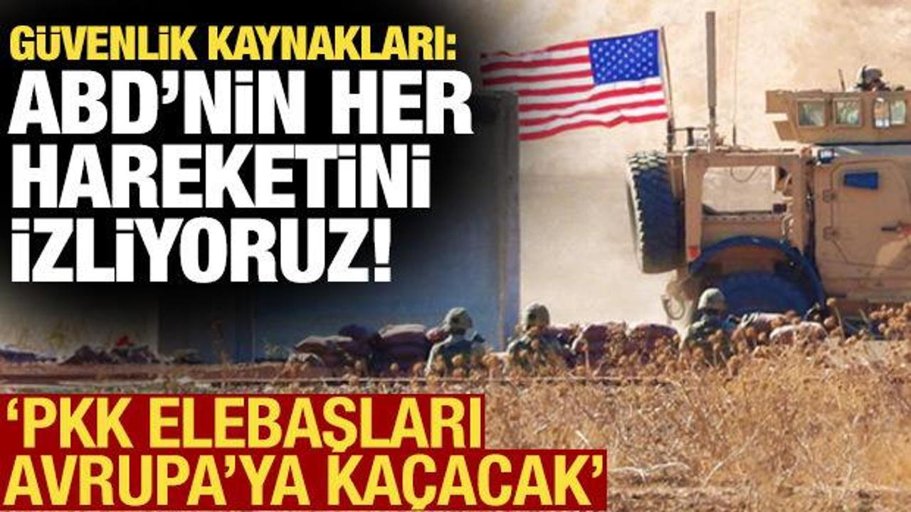 T&uuml;rkiye, Suriye'de ABD'nin her hareketini izliyor! G&uuml;venlik kaynaklarından a&ccedil;ıklama
