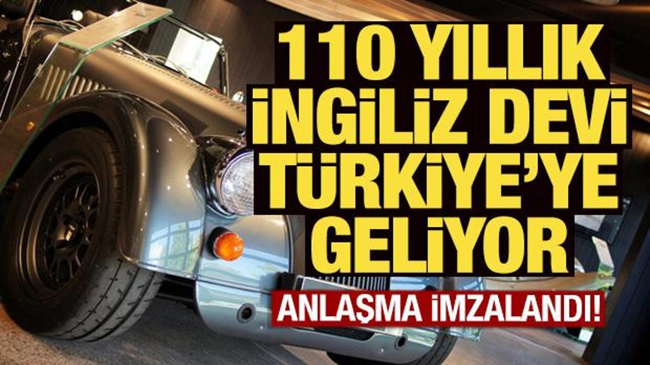 110 yıllık İngiliz devi Türkiye'ye geliyor! Anlaşma imzalandı