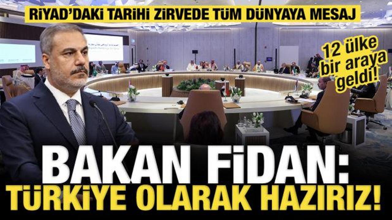 Bakan Fidan, Riyad'da... Tarihi zirvede &ouml;nemli mesaj!
