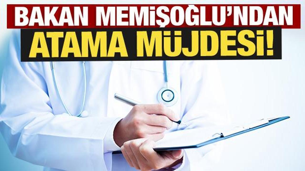 Bakan Memişoğlu duyurdu: Bin 616 yeni hekimimizin atamasını yaptık!