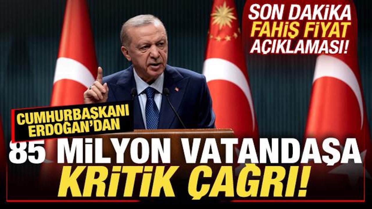 Başkan Erdoğan'dan son dakika fahiş fiyat açıklaması! 85 milyon vatandaşa boykot çağrısı