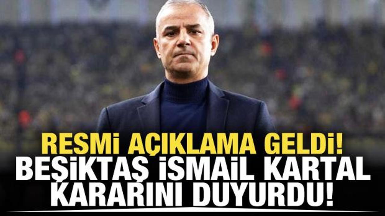 Beşiktaş'tan İsmail Kartal a&ccedil;ıklaması!