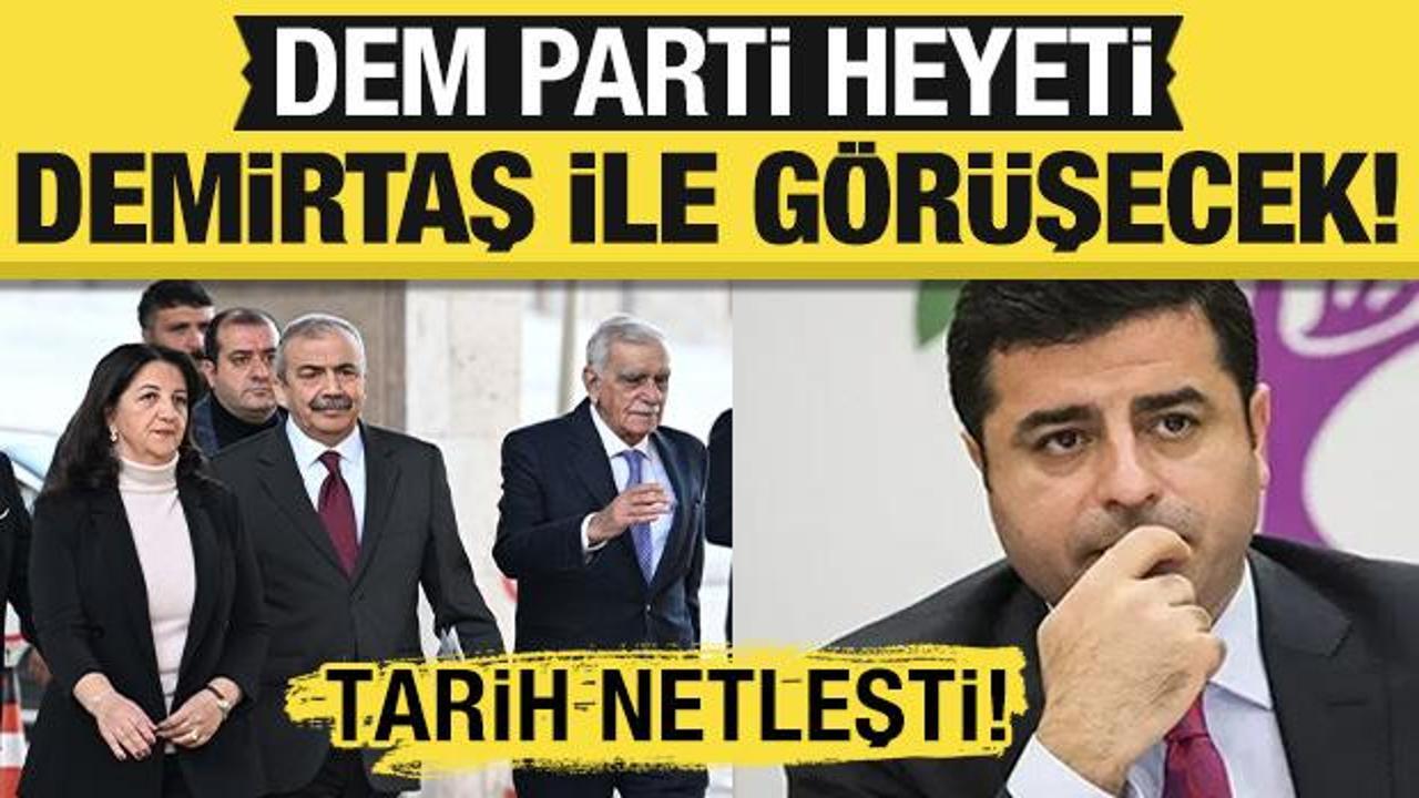 DEM Parti heyetinin Demirtaş ile görüşeceği tarih netleşti!