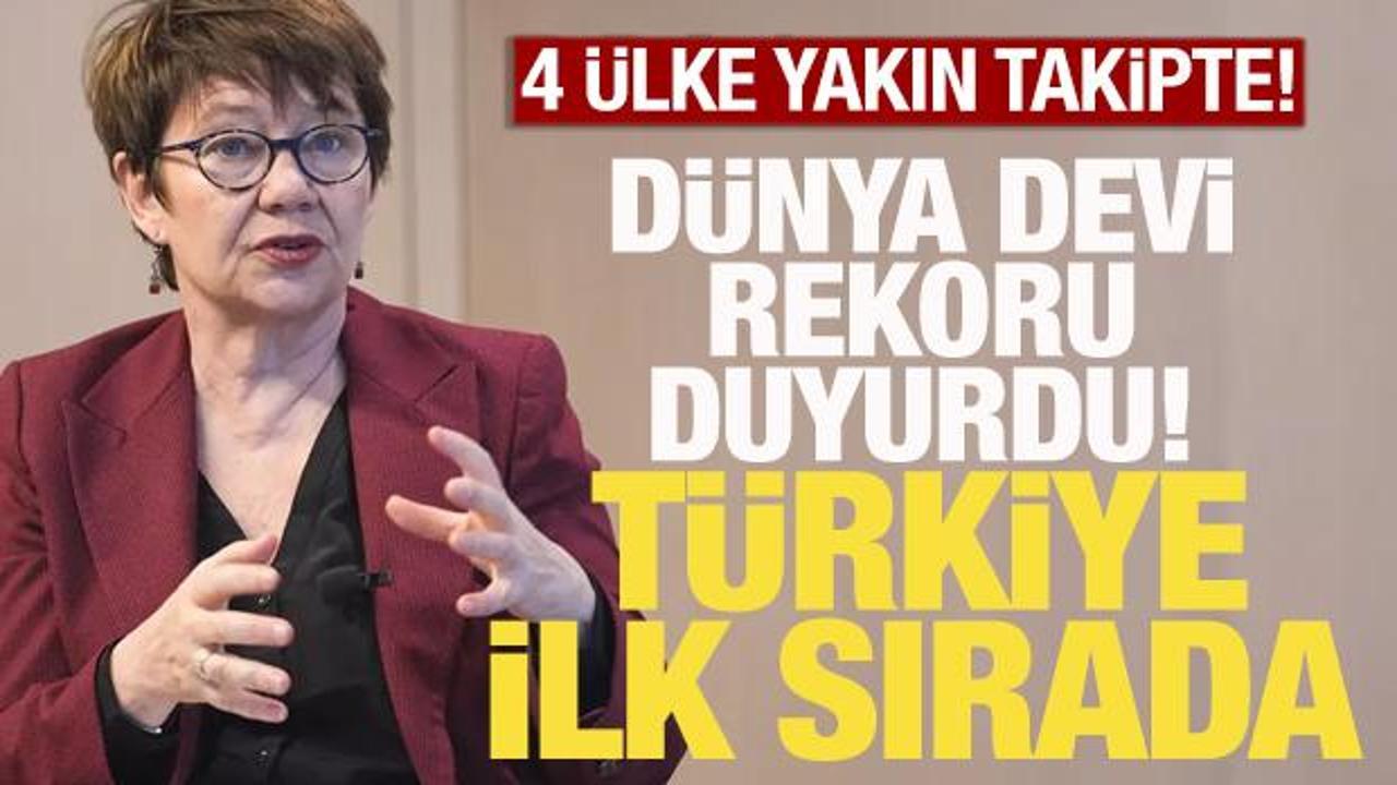 Dünya devi rekoru duyurdu: 'Türkiye ilk sırada'! 4 ülke yakın takipte