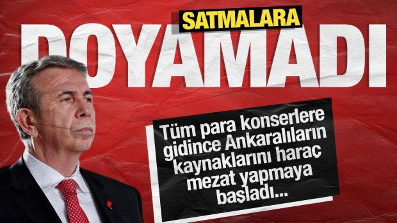 Mansur Yavaş doyamadı! Hara&ccedil; mezat satacak