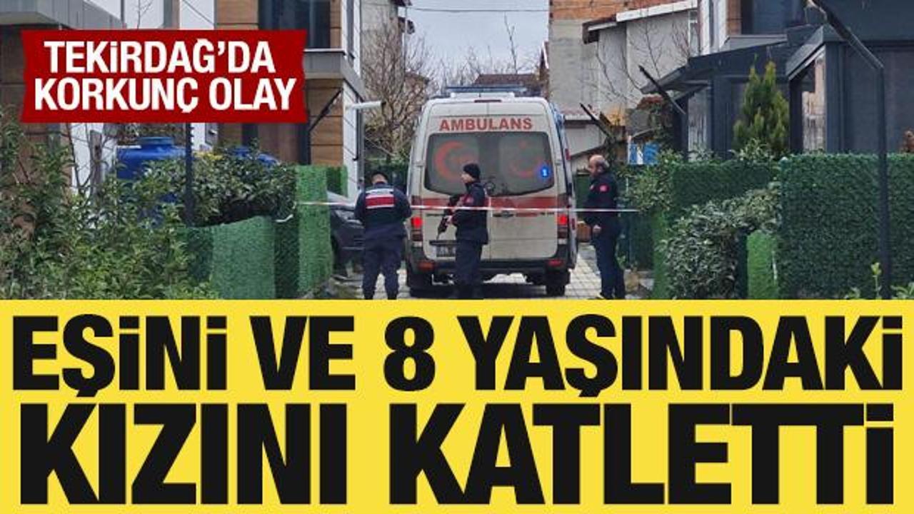 Tekirdağ'da aile cinayeti: Anne ve kızı &ouml;l&uuml; bulundu