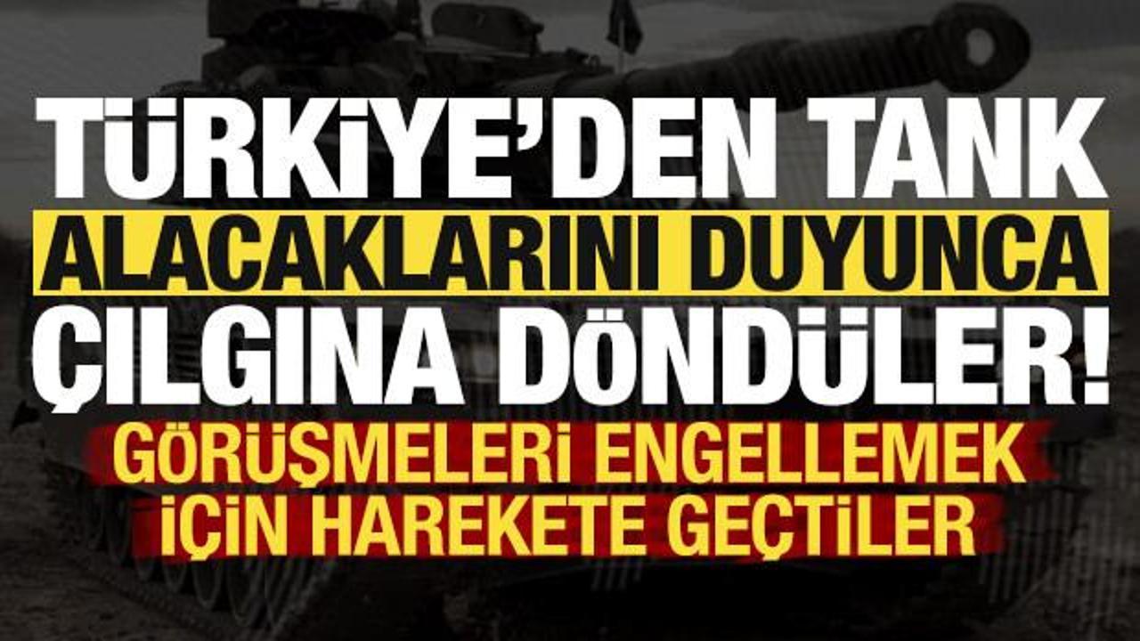 T&uuml;rkiye'den tank alacaklarını duyunca harekete ge&ccedil;tiler! G&ouml;r&uuml;şmeleri engellemek i&ccedil;in...