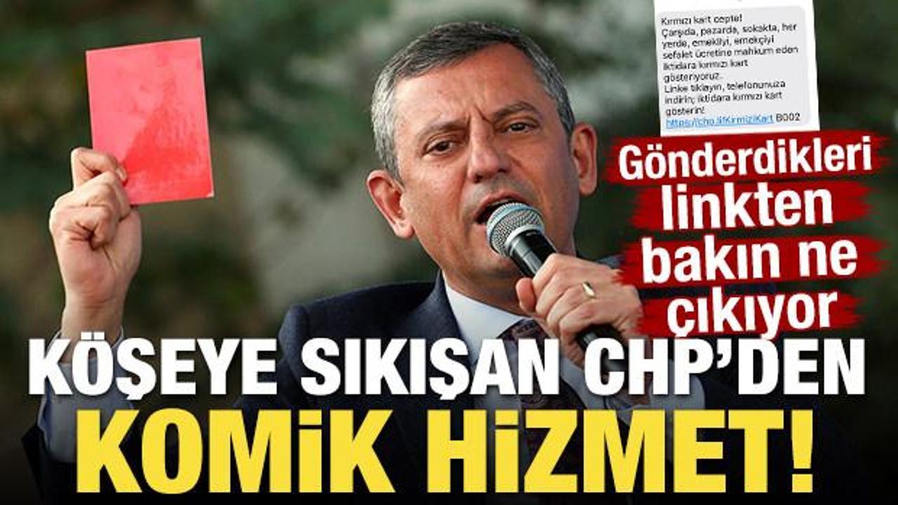 K&ouml;şeye sıkışan CHP'den komik hizmet! G&ouml;nderdikleri linkten bakın ne &ccedil;ıkıyor