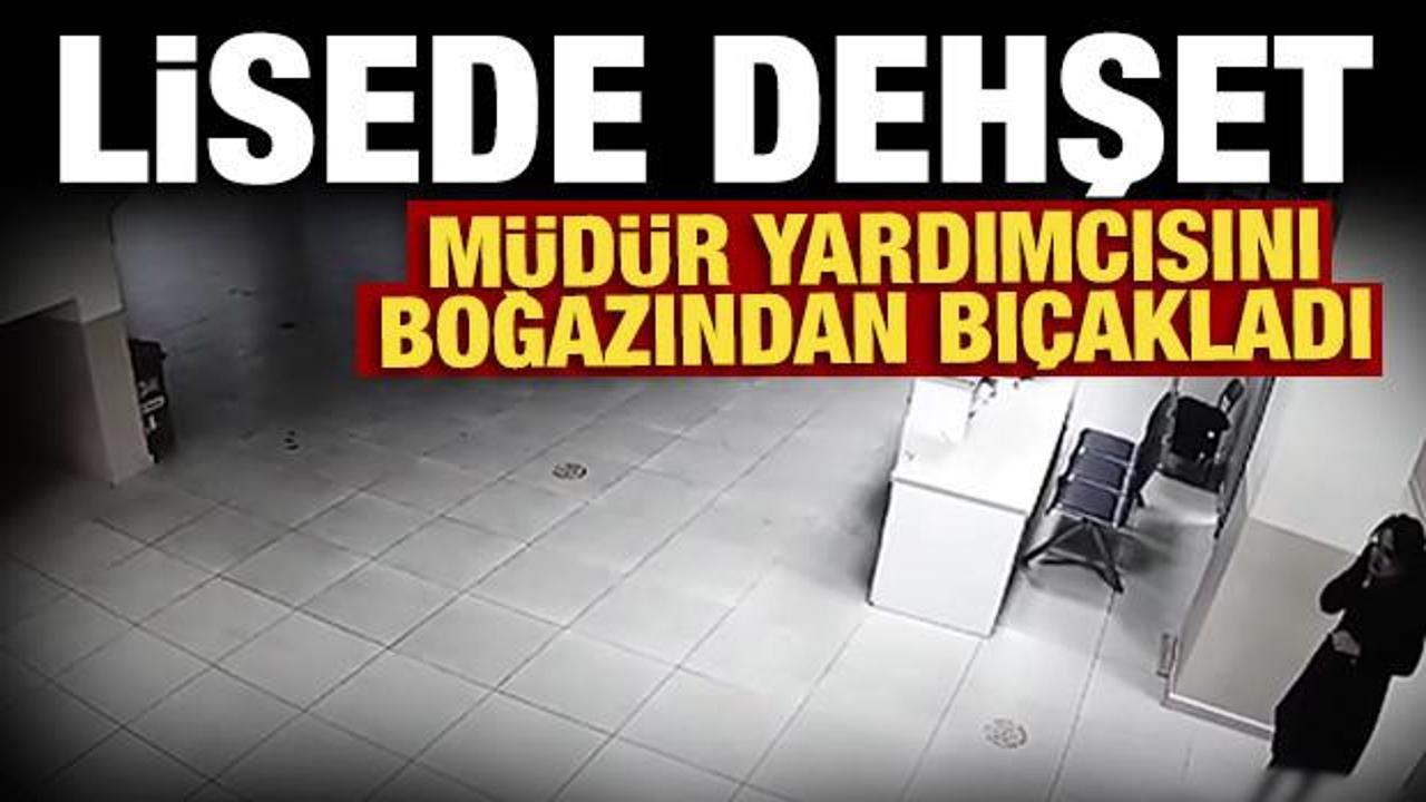 Lisede dehşet: M&uuml;d&uuml;r yardımcısını boğazından bı&ccedil;akladı