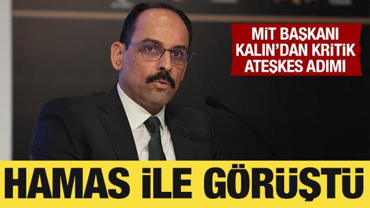 MİT Başkanı Kalın, Hamas ile ateşkesi g&ouml;r&uuml;şt&uuml;