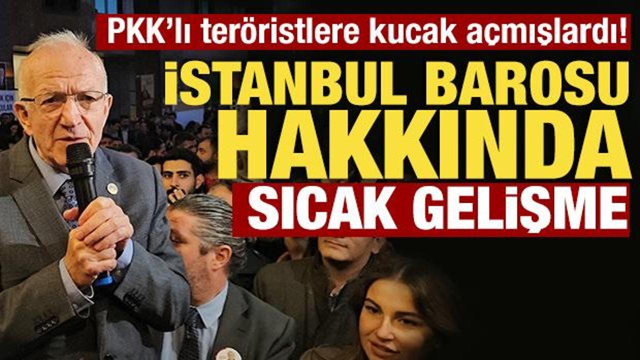 PKK'lı teröristlere kucak açmışlardı! İstanbul Barosu'na dava!