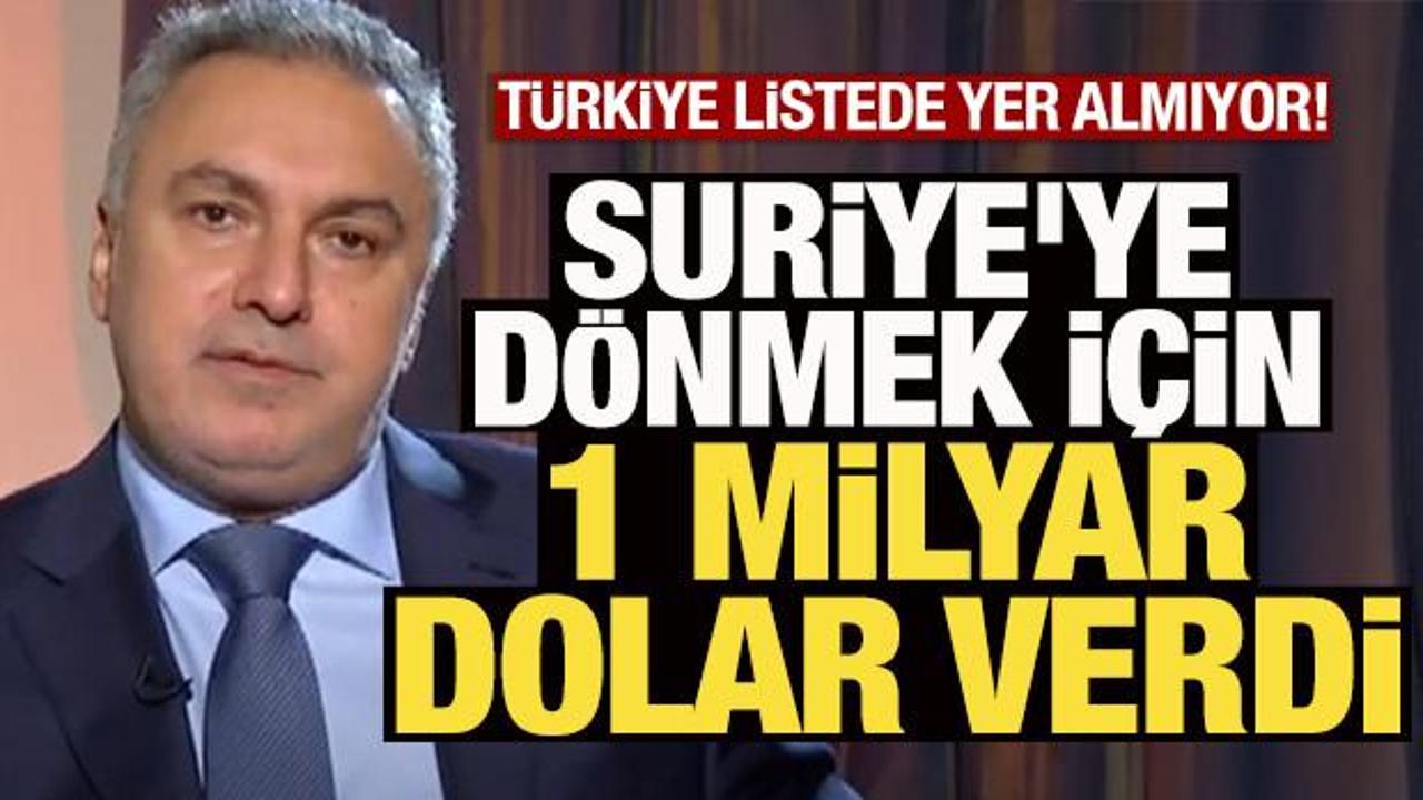Suriye'ye dönmek için 1 milyar dolar ödeme yaptı! Türkiye de listede iddiası...