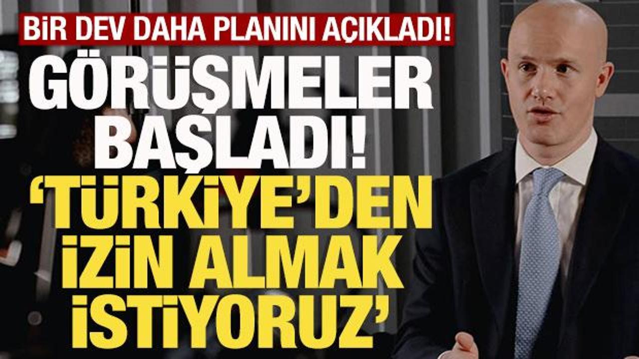 Bir dev daha geliyor! 'İzin almak i&ccedil;in T&uuml;rkiye ile g&ouml;r&uuml;ş&uuml;yoruz'