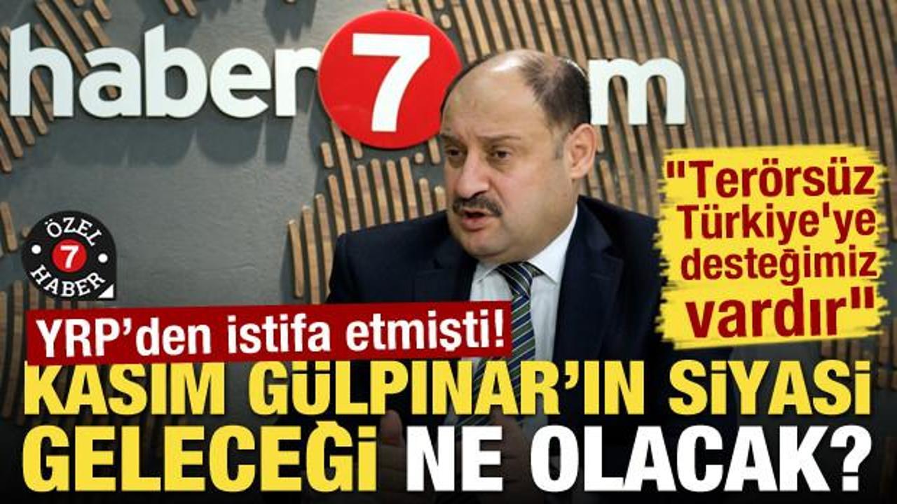 Kasım G&uuml;lpınar'dan ter&ouml;rs&uuml;z T&uuml;rkiye'ye tam destek! Siyasi geleceği ne olacak?