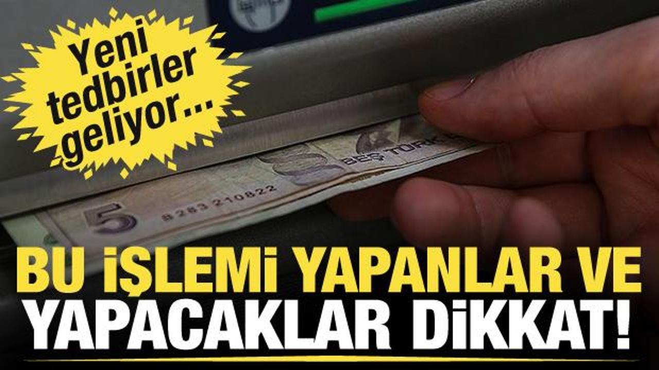 Para transferine yeni tedbirler geliyor! Yeni sistem nasıl olacak?