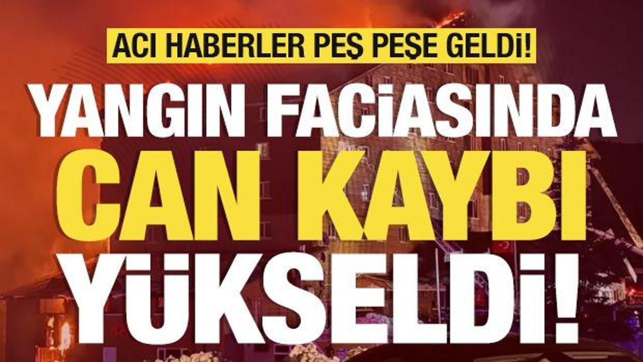 Son dakika: Bolu'daki yangın faciasında can kaybı y&uuml;kseldi!