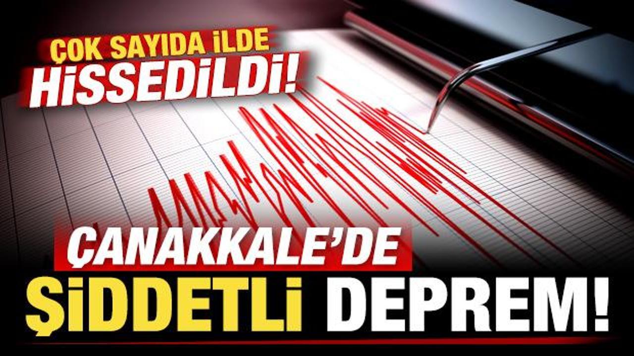 Son dakika: &Ccedil;anakkale'de 5,2 b&uuml;y&uuml;kl&uuml;ğ&uuml;nde şiddetli deprem!