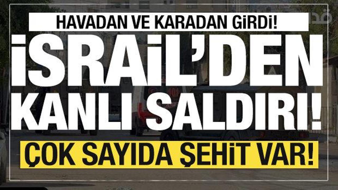 İsrail, Cenin'e saldırı başlattı! &Ccedil;ok sayıda şehit ve yaralı var