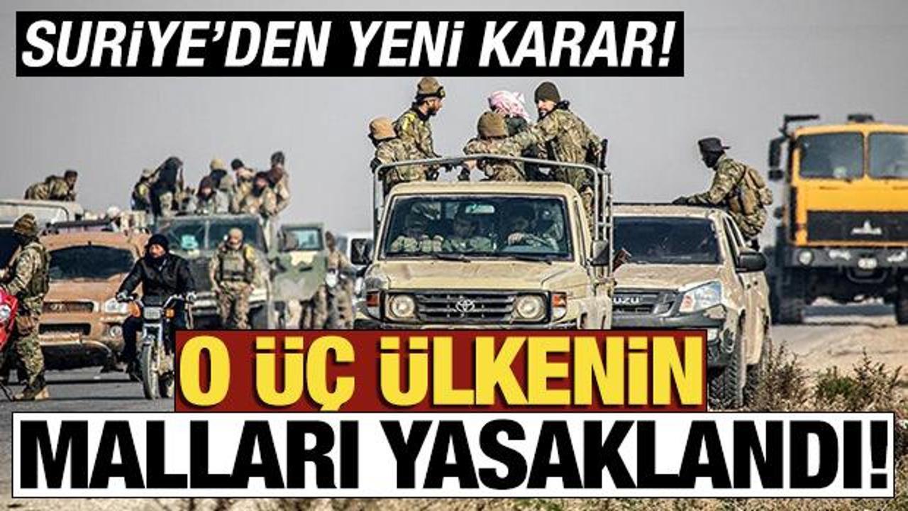 Suriye’den yeni karar: Rusya, İsrail ve İran mallarına yasak