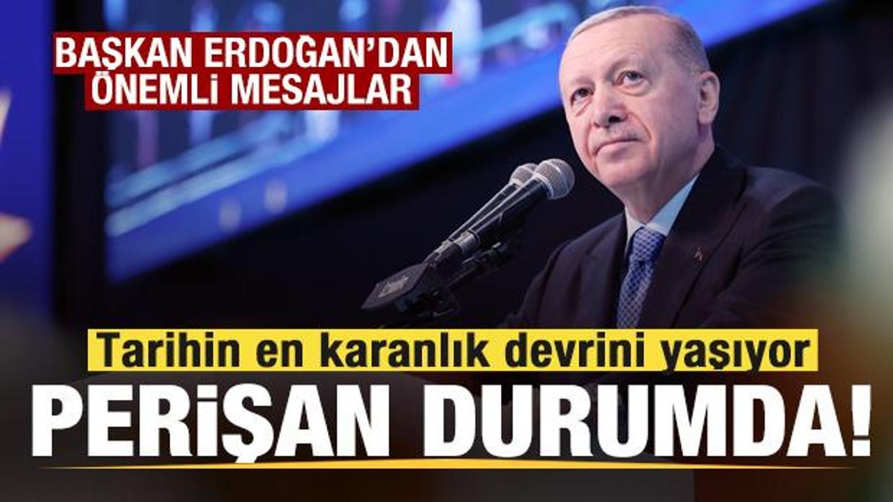 Başkan Erdoğan'dan İzmir tepkisi: Tarihin en karanlık devrini yaşıyor! Perişan durumda!