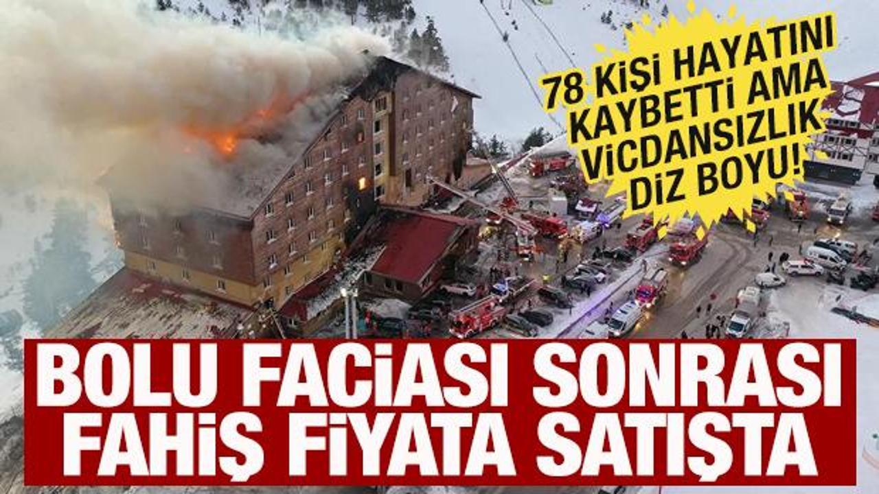 Bolu faciası sonrası fahiş fiyata satışta! Vicdansızlık diz boyu