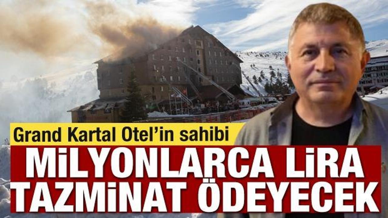 Grand Kartal Otel'in sahibi milyonlarca lira tazminat &ouml;deyecek
