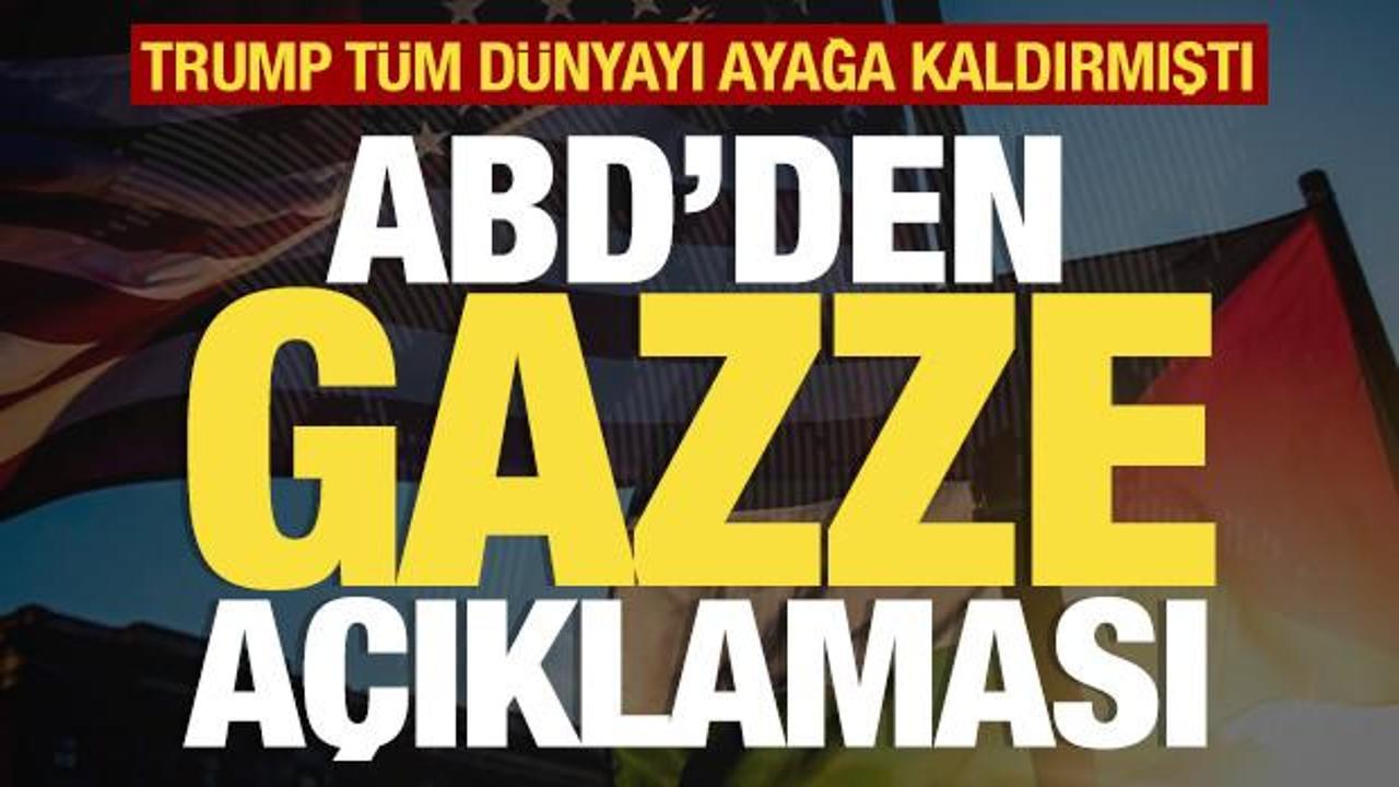 ABD'den son dakika Gazze a&ccedil;ıklaması! Trump t&uuml;m d&uuml;nyayı ayağa kaldırmıştı