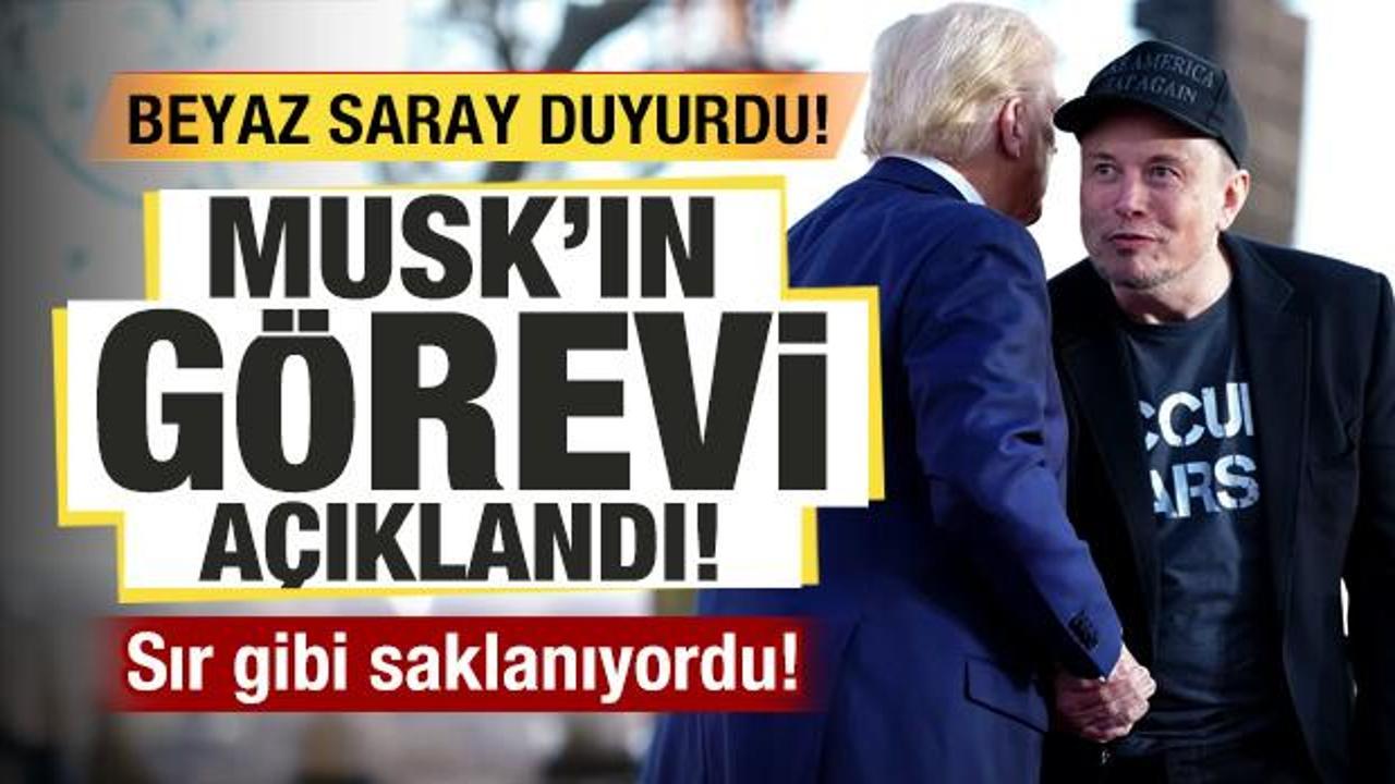 Beyaz saray duyurdu! Sır gibi saklanıyordu! Elon Musk'ın g&ouml;revi a&ccedil;ıklandı