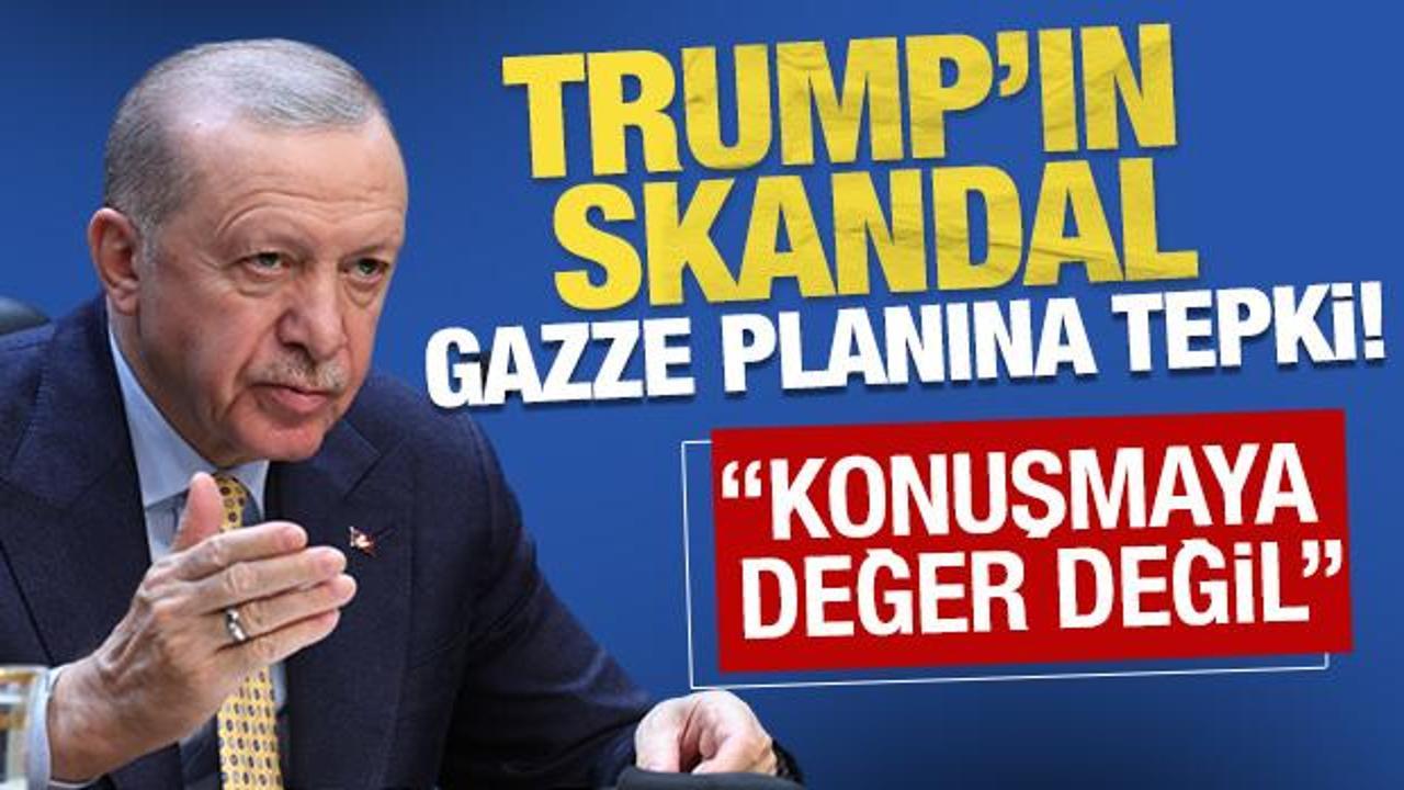 Erdoğan'dan Trump'ın Gazze planına tepki! 'Konuşmaya değer değil'
