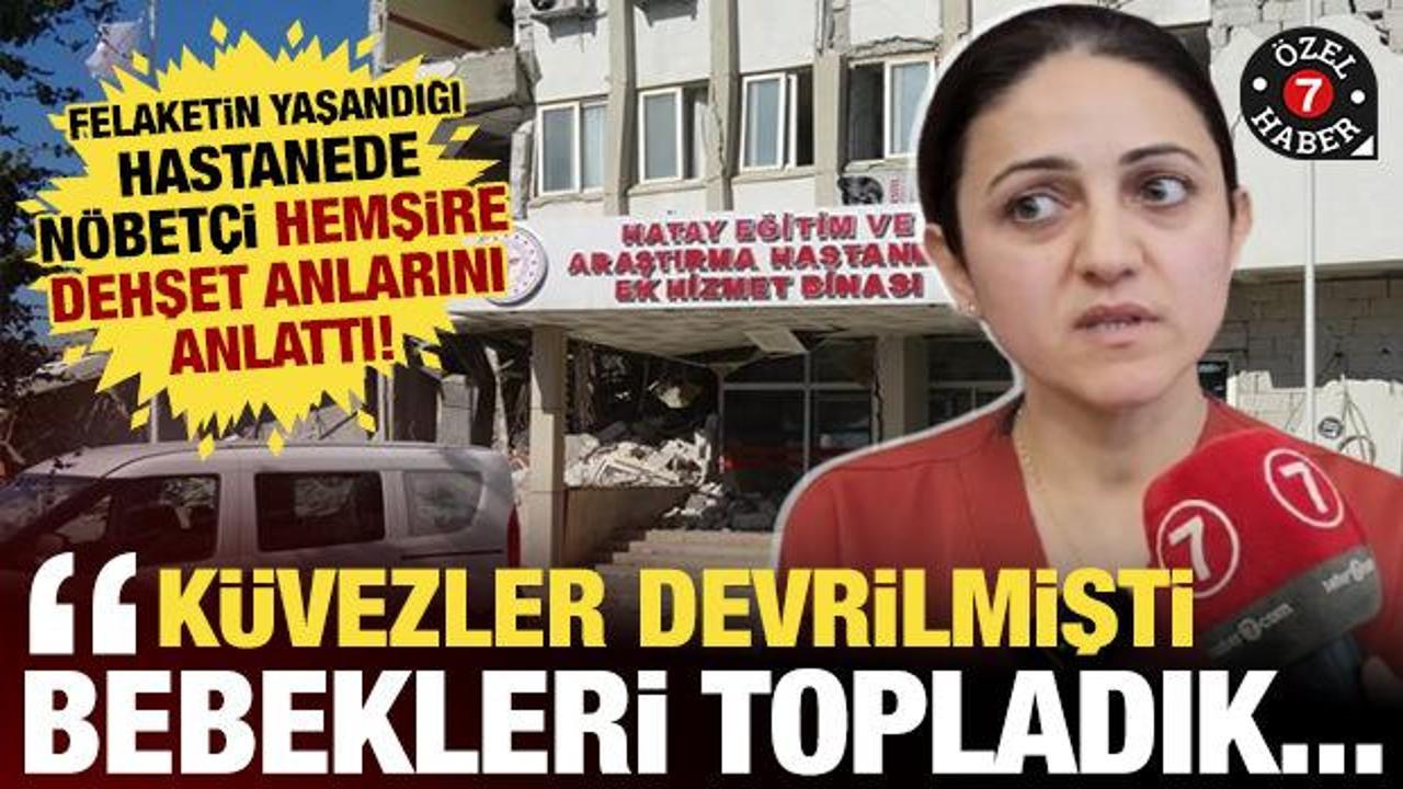Felaketin yaşandığı hastanede küvezdeki bebekleri işte böyle kurtarmışlar! 