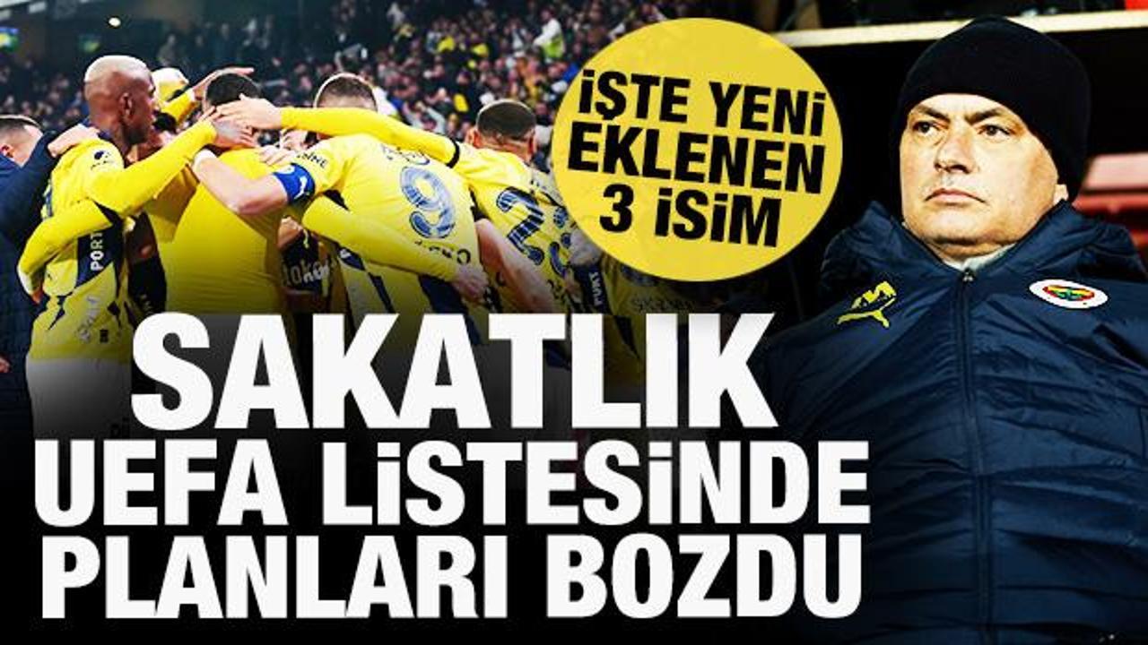 Fenerbah&ccedil;e'de sakatlık UEFA listesinde planları bozdu! İşte yeni eklenen 3 isim