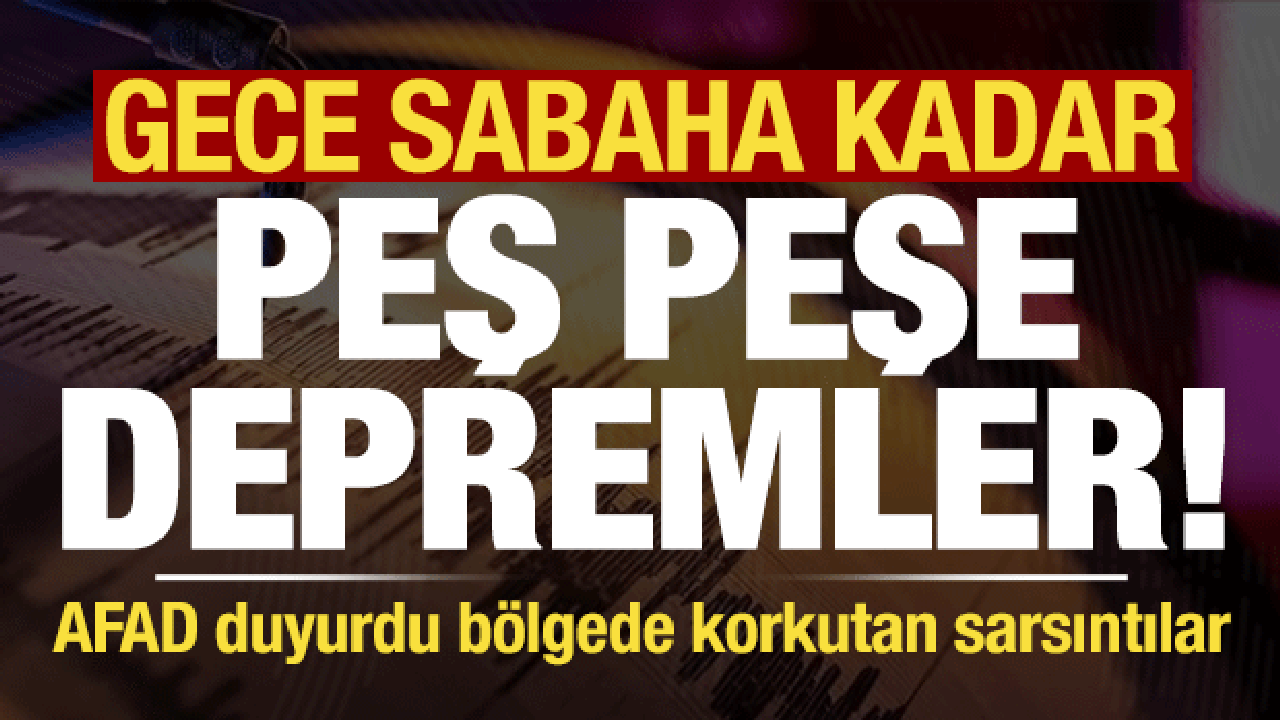 Son dakika: Ege Denizi'nde peş peşe depremler! Sabaha karşı korkutan sarsıntılar...