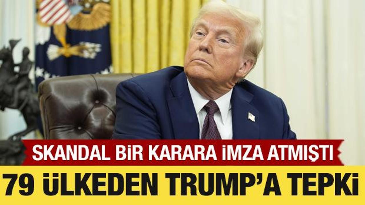 Trump'ın skandal UCM kararına 79 &uuml;lkeden tepki!