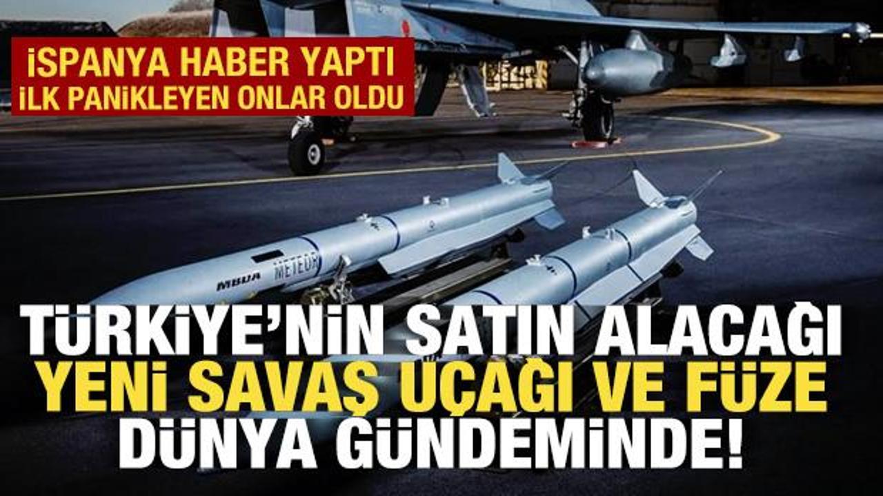Türkiye'nin satın alacağı yeni savaş uçağı ve füze dünya gündeminde