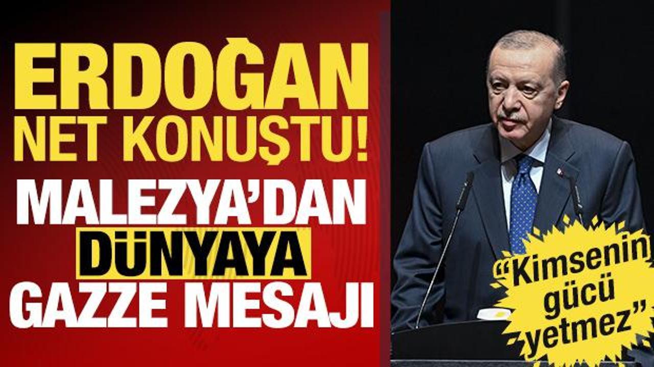 Cumhurbaşkanı Erdoğan'dan Malezya'da dünyaya Gazze mesajı: 'Kimsenin gücü yetmez'