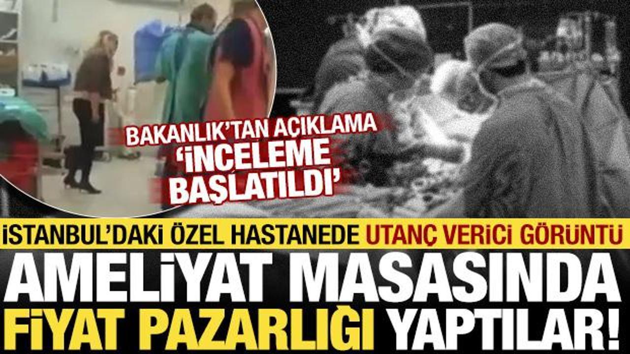 &Ouml;zel hastanede ameliyat masasında pazarlık! Bakanlık devreye girdi