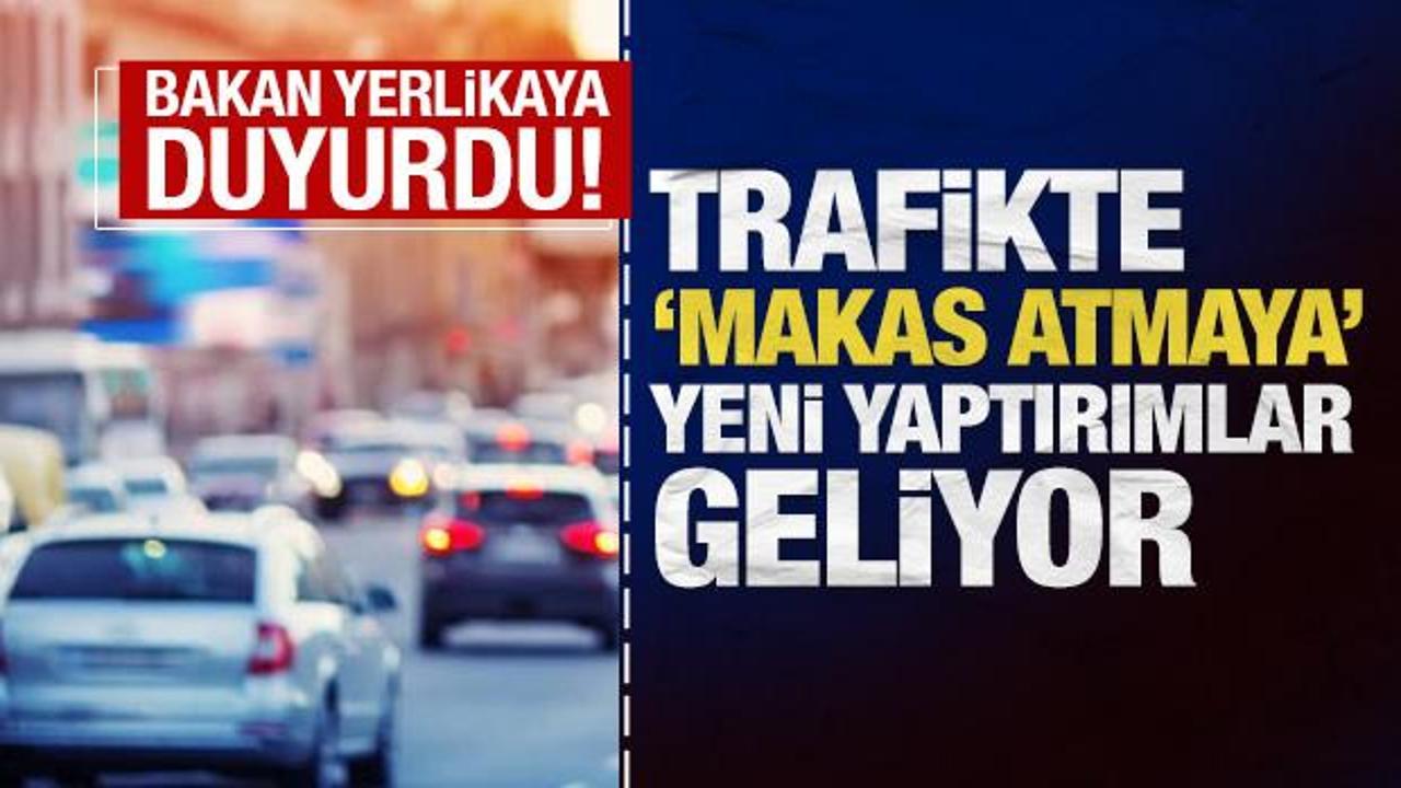 Trafikte makas atmaya yeni yaptırımlar geliyor