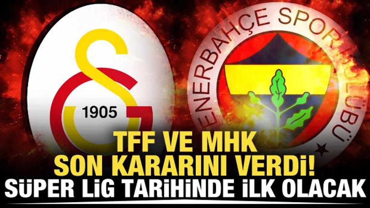 Türk futbol tarihinde bir ilk olacak! TFF ve MHK'dan derbi hakemi kararı