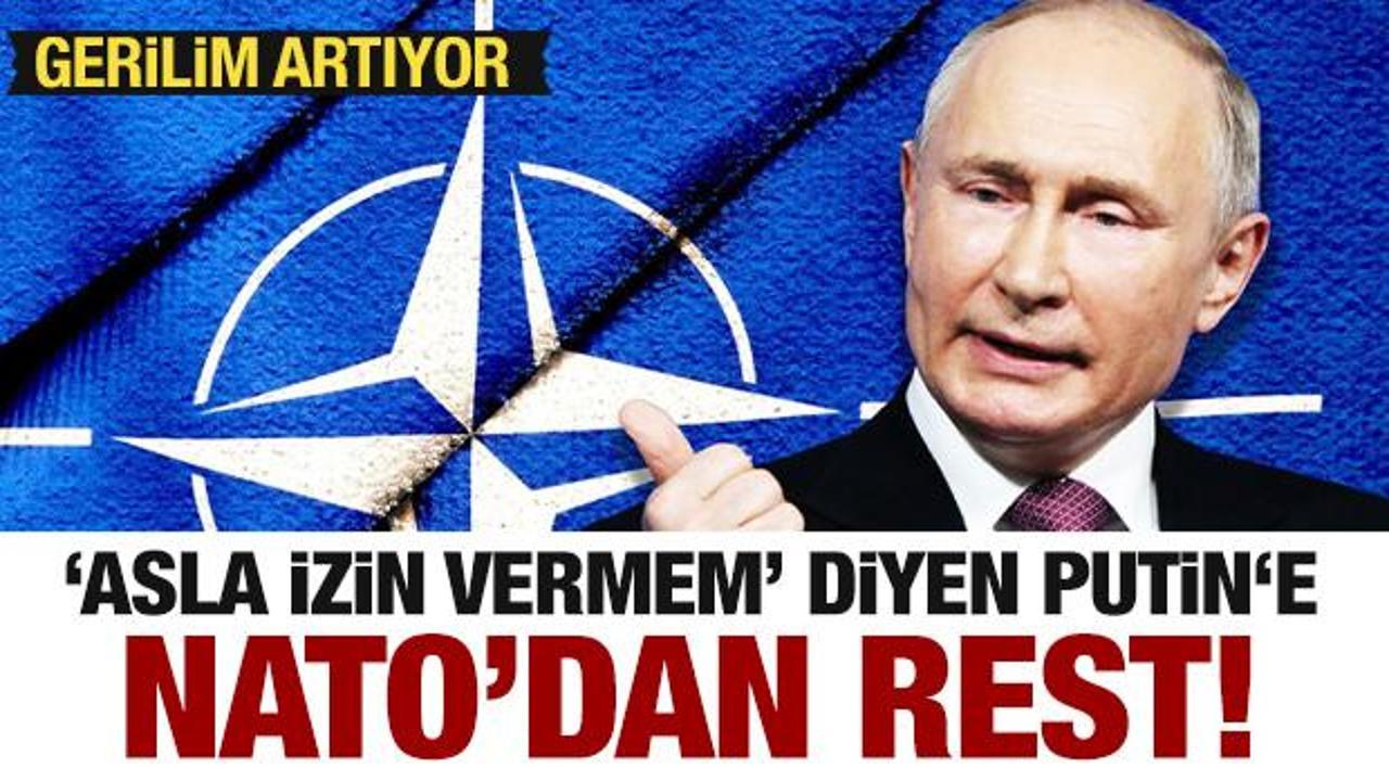 'Asla izin vermeyiz' diyen Putin'e NATO'dan rest! Gerilim tırmanıyor
