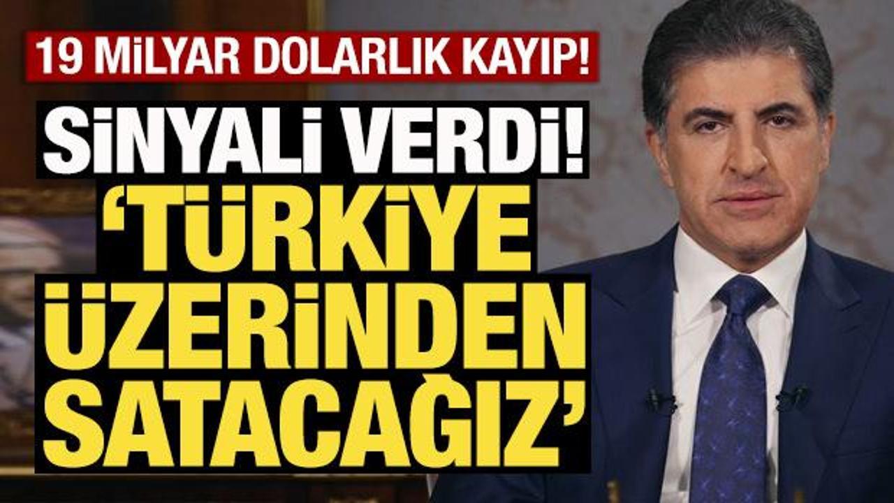 Barzani sinyali verdi! T&uuml;rkiye &uuml;zerinden satılacak